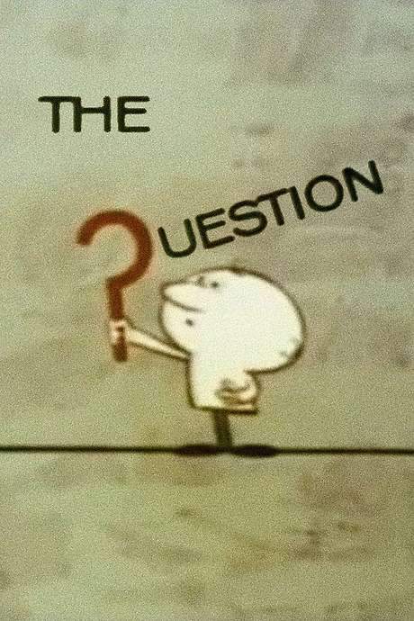 The Question